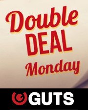guts-monday-deal